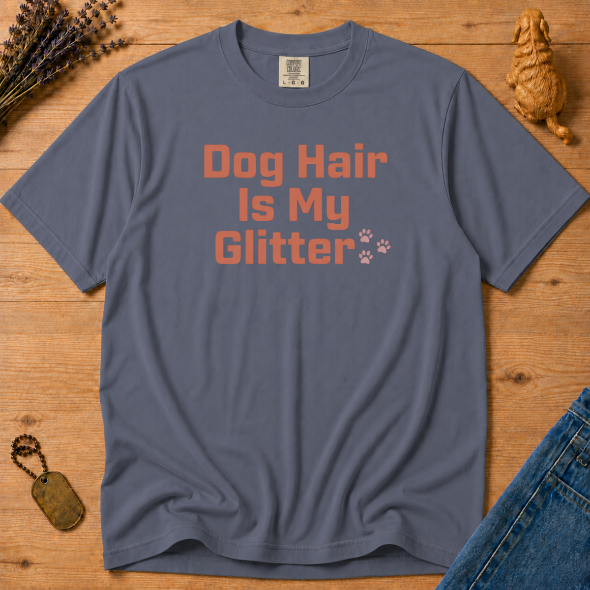 Stay Golden Tee — Dog Hair Is My Glitter