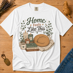 Stay Golden Tee — Home Feels Like This