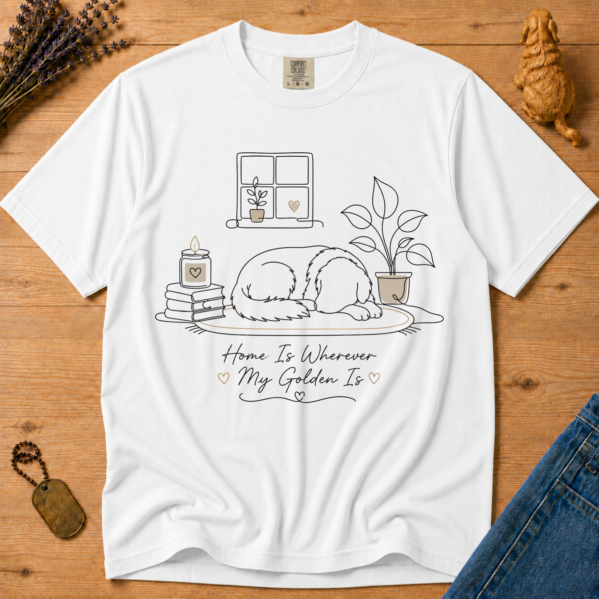 Stay Golden Tee — Home Is Wherever My Golden Is
