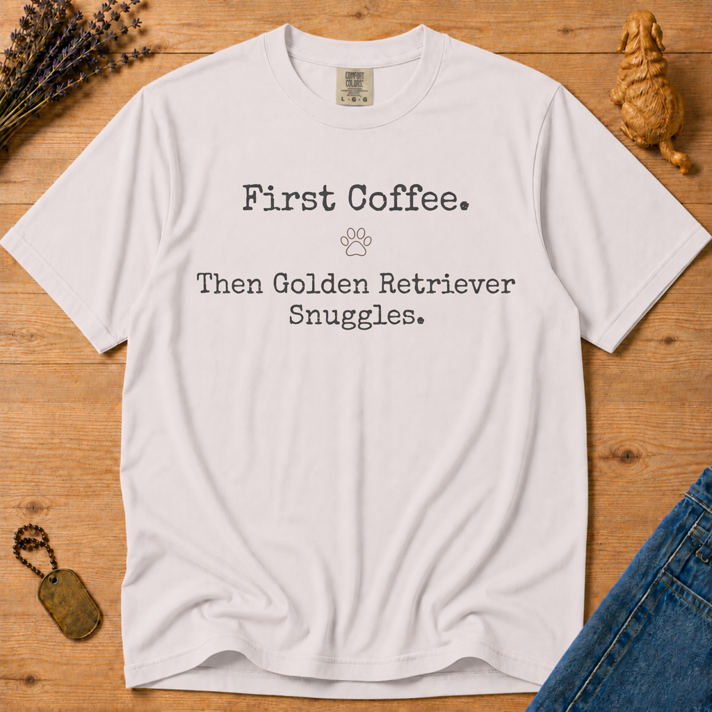 Stay Golden Tee — First Coffee